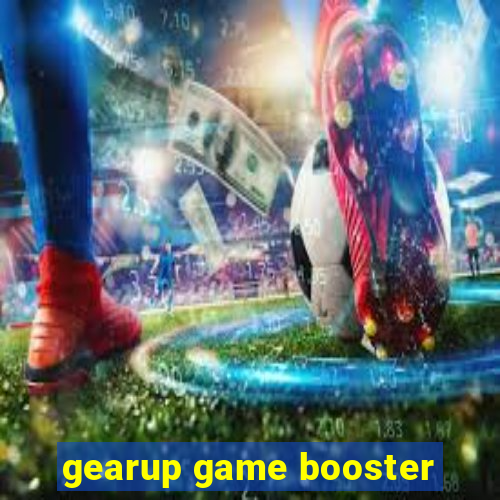 gearup game booster